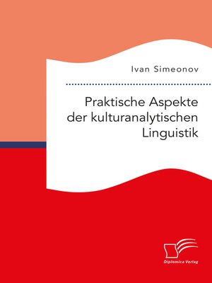 cover image of Praktische Aspekte der kulturanalytischen Linguistik